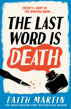 Paperback The Last Word Is Death: A gripping new historical cozy crime mystery series for 2025, for fans of Richard Osman (The Val & Arbie Mysteries) (Book 2) Book