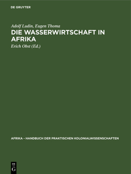 Hardcover Die Wasserwirtschaft in Afrika [German] Book
