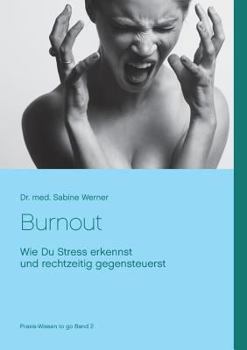 Paperback Burnout vermeiden: Wie Du kritischen Stress erkennst und rechtzeitig gegensteuerst [German] Book