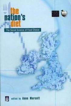 Paperback The Nation's Diet: The Social Science of Food Choice Book