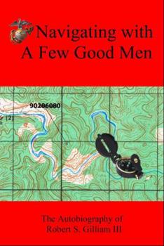 Hardcover Navigating with A Few Good Men Book