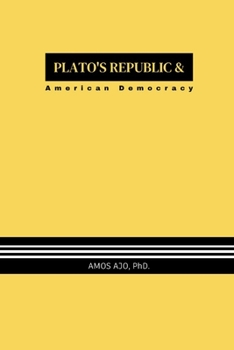 Paperback Plato's Republic & American Democracy Book