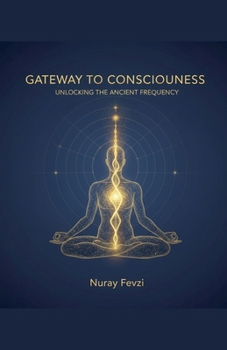 Paperback Gateway to Consciousness Book