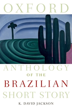 Paperback Oxford Anthology of the Brazilian Short Story Book