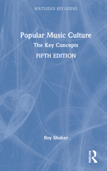 Popular Music: The Key Concepts - Book  of the Routledge Key Guides
