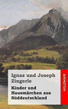 Paperback Kinder und Hausmärchen aus Süddeutschland [German] Book