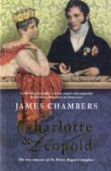 Paperback Charlotte & Leopold: The True Story of the Original People's Princess Book