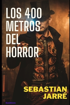 Paperback Los 400 metros del horror [Spanish] Book