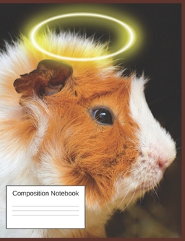 Composition Notebook: Guinea Pig Gifts For Pig Lovers A Funny Sweet Notebook