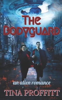 Paperback The Bodyguard: an alien romance Book