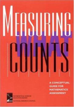 Paperback Measuring What Counts: A Conceptual Guide for Mathematics Assessment Book