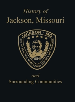 Hardcover Jackson, Mo: & Surrounding Communities Book