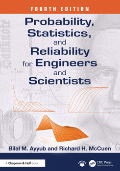 Hardcover Probability, Statistics, and Reliability for Engineers and Scientists Book