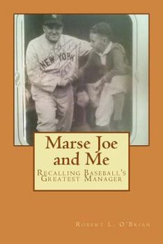 Paperback Marse Joe and Me: Recalling Baseball's Greatest Manager Book