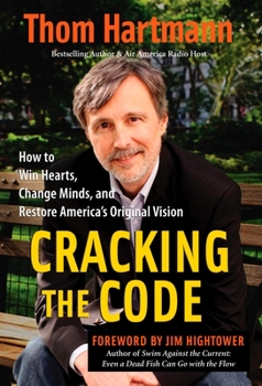 Paperback Cracking the Code: How to Win Hearts, Change Minds, and Restore America's Original Vision Book