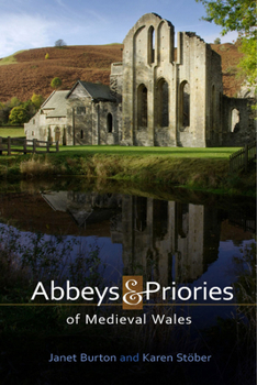 Paperback Abbeys and Priories of Medieval Wales Book