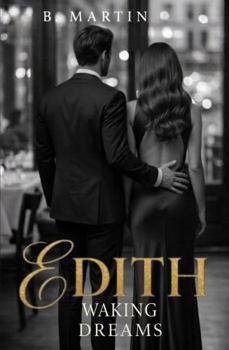 Paperback Edith: Waking Dreams Book