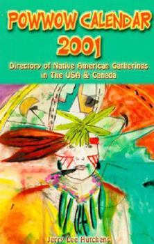 2009 Powwow Calendar: Directory of Native American Gatherings in the USA & Canada
