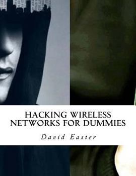 Paperback Hacking Wireless Networks for Dummies Book