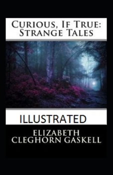 Curious If True Strange Tales illustrated