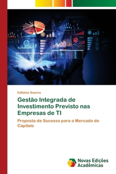 Paperback Gestão Integrada de Investimento Previsto nas Empresas de TI [Portuguese] Book