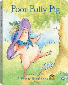 Board book Poor Polly Pig Book