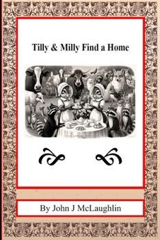 Paperback Tilly & Milly Find a Home Book