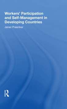 Hardcover Workers' Participation and Self-Management in Developing Countries Book