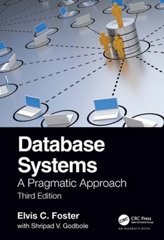 Paperback Database Systems: A Pragmatic Approach, 3rd edition Book