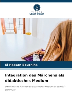 Paperback Integration des Märchens als didaktisches Medium [German] Book