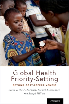 Hardcover Global Health Priority-Setting: Beyond Cost-Effectiveness Book