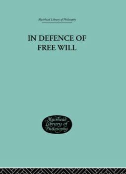 Paperback In Defence of Free Will: With other Philosophical Essays Book