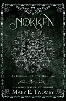 Nokken - Book #2 of the Undraland