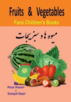 Paperback Farsi Children's Books: Fruits and Vegetables Book