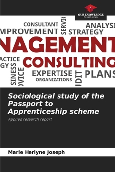 Paperback Sociological study of the Passport to Apprenticeship scheme Book