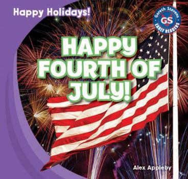 Feliz Cuatro de Julio! / Happy Fourth of July! - Book  of the ¡Felices Fiestas! / Happy Holidays!