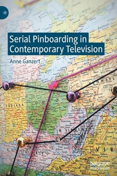Hardcover Serial Pinboarding in Contemporary Television Book