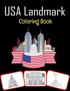 Paperback USA Landmark Coloring Book: Famous USA Landmarks Coloring book for kids (100 Pages with great number of landmark images) Book