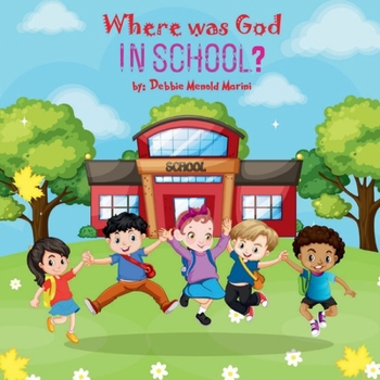 Paperback Where Was God In School? Book