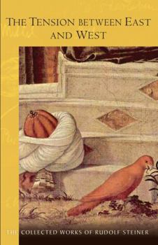 Paperback The Tension Between East and West: (Cw 83) Volume 83 Book