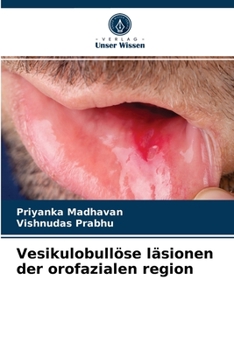 Vesikulobullöse läsionen der orofazialen region