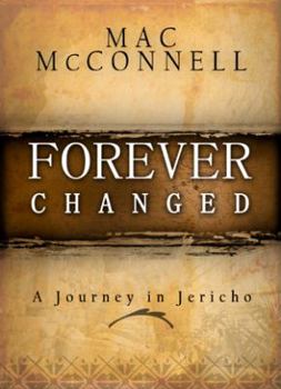 Hardcover Forever Changed: A Journey in Jericho Book