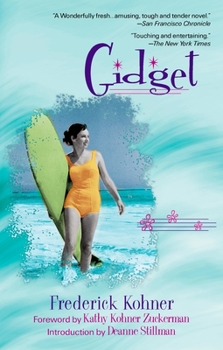 Gidget (Gidget series, #1) - Book #1 of the Gidget series