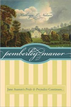 Paperback Pemberley Manor: Darcy and Elizabeth, for Better or for Worse Book