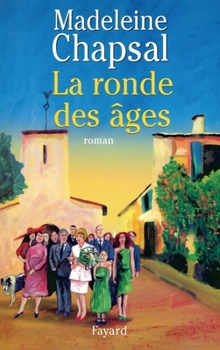 Paperback La Ronde des âges [French] Book