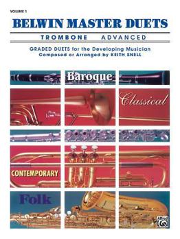 Paperback Belwin Master Duets: Trombone, Volume 1: Advanced: Graded Duets for the Devloping Musician Book