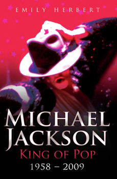 Paperback Michael Jackson: King of Pop: 1958-2009 Book