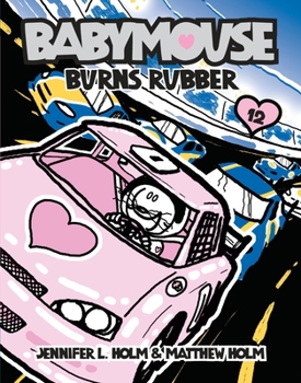Paperback Babymouse #12: Burns Rubber Book