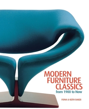 Hardcover Modern Furniture Classics: From 1900 to Now Book