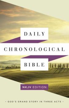 Hardcover Daily Chronological Bible: NKJV Edition, Hardcover Book